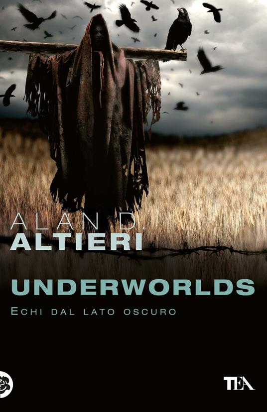 Underworlds. Echi dal lato oscuro. Tutti i racconti. Vol. 4 - Alan D. Altieri - ebook