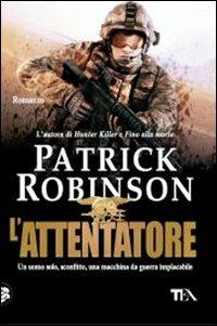 L' attentatore - Patrick Robinson - copertina