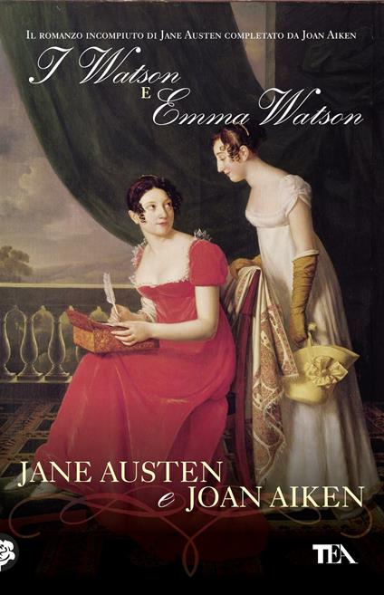 I Watson e Emma Watson - Jane Austen,Joan Aiken - copertina