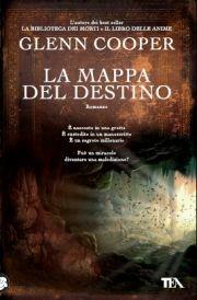 La mappa del destino - Glenn Cooper - 2