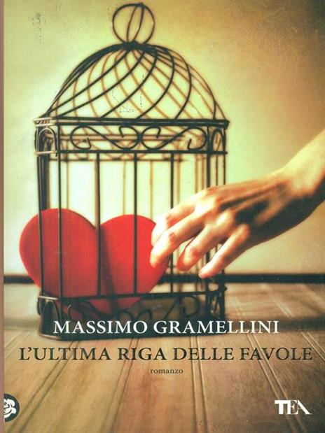 L' ultima riga delle favole - Massimo Gramellini - 2