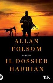 Il dossier Hadrian - Allan Folsom - copertina