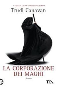 La corporazione dei maghi - Trudi Canavan - copertina