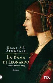 La dama di Leonardo - Diane A. S. Stuckart - copertina