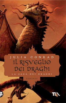 Il risveglio dei draghi - Julia Conrad - copertina