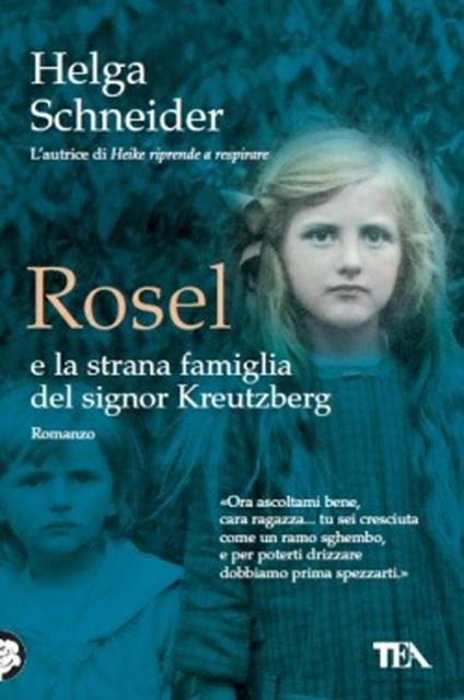 Rosel e la strana famiglia del signor Kreutzberg - Helga Schneider - copertina