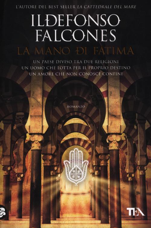 La mano di Fatima - Ildefonso Falcones - copertina