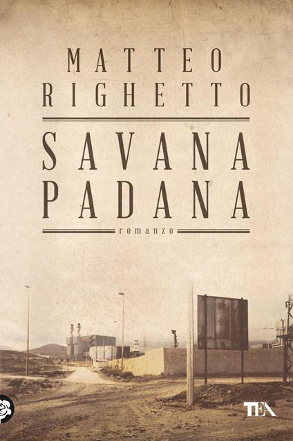 Savana padana - Matteo Righetto - copertina