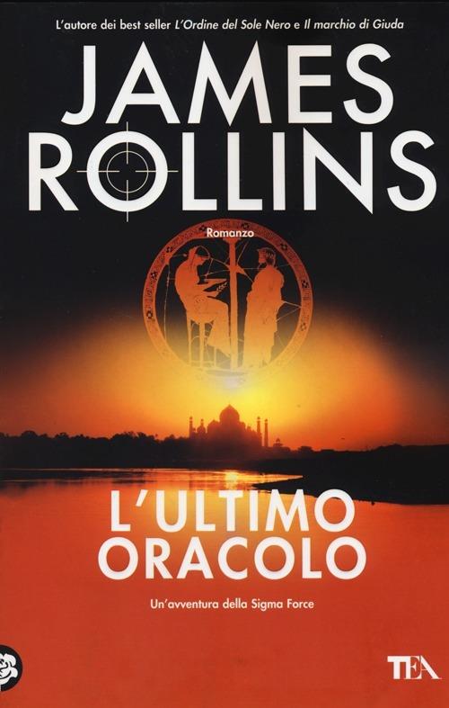 L'ultimo oracolo - James Rollins - copertina
