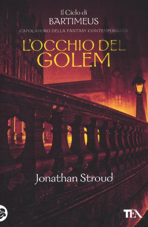 L'occhio del Golem. Il ciclo di Bartimeus. Vol. 2 - Jonathan Stroud - copertina