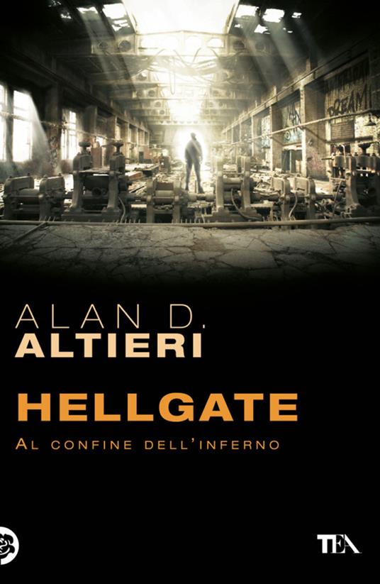 Hellgate. Al confine dell'inferno. Tutti i racconti. Vol. 2 - Alan D. Altieri - ebook