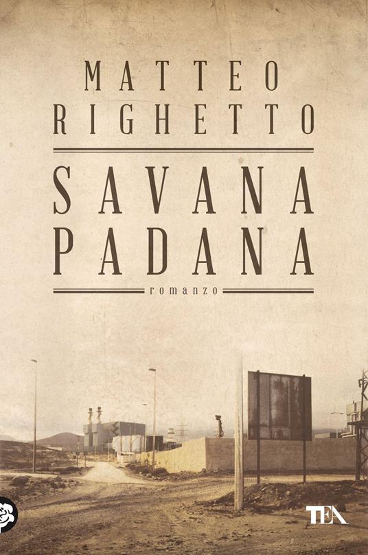 Savana padana - Matteo Righetto - ebook