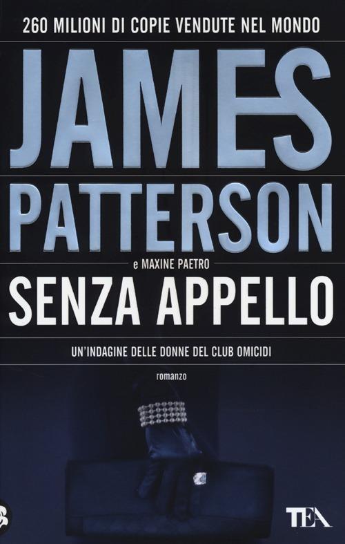 Senza appello - James Patterson,Maxine Paetro - copertina