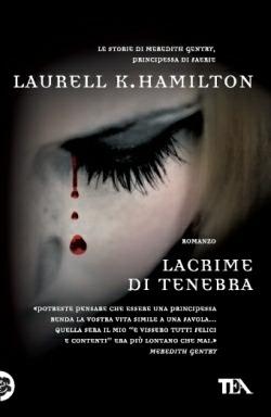 Lacrime di tenebra - Laurell K. Hamilton - copertina
