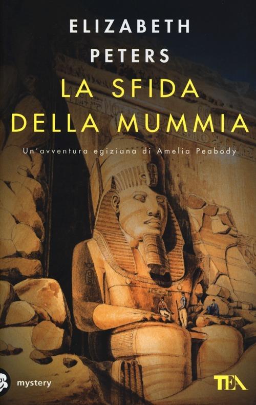 La sfida della mummia - Elizabeth Peters - 6