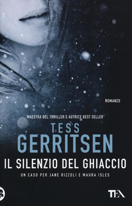 Il silenzio del ghiaccio - Tess Gerritsen - copertina