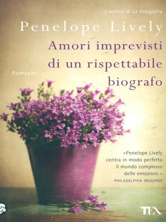 Amori imprevisti di un rispettabile biografo - Penelope Lively - 3