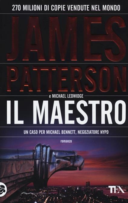 Il maestro - James Patterson,Michael Ledwidge - copertina