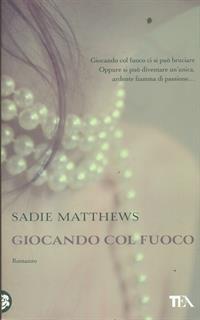 Giocando col fuoco