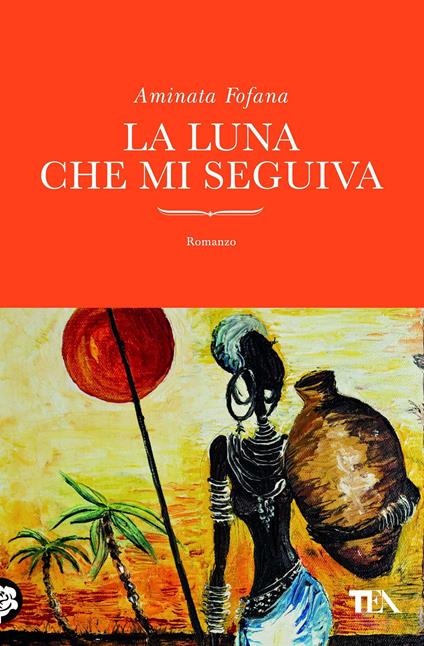 La luna che mi seguiva - Aminata Fofana - copertina