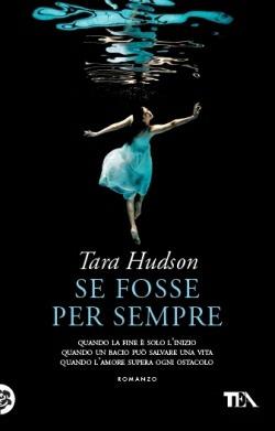 Se fosse per sempre - Tara Hudson - copertina