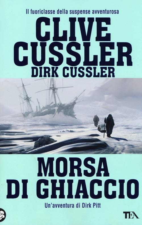 Morsa di ghiaccio - Clive Cussler,Dirk Cussler - copertina