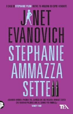 Stephanie ammazza sette - Janet Evanovich - copertina