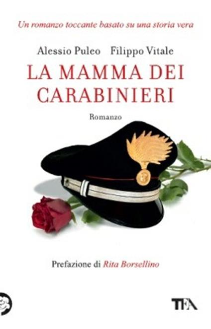 La mamma dei carabinieri - Alessio Puleo,Filippo Vitale - copertina
