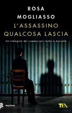 L' assassino qualcosa lascia - Rosa Mogliasso - copertina