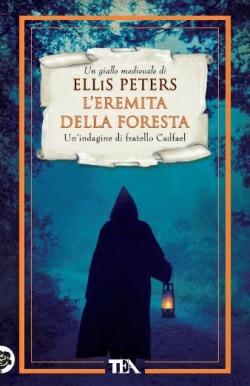 L'eremita della foresta. Le indagini di fratello Cadfael. Vol. 14 - Ellis Peters - copertina