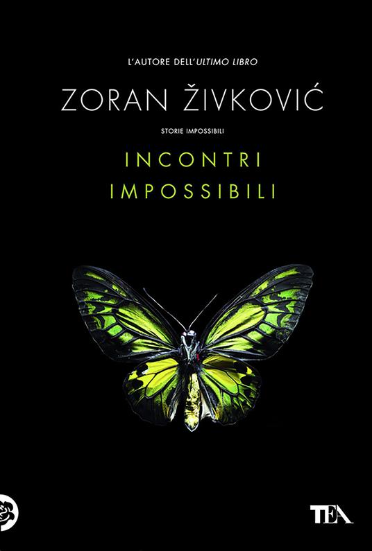 Incontri impossibili - Zoran Zivkovic,Elisabetta Boscolo Gnolo,Jelena Mirkovic - ebook