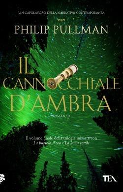 Il cannocchiale d'Ambra. Queste oscure materie. Vol. 3 - Philip Pullman - copertina