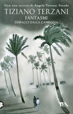 Fantasmi. Dispacci dalla Cambogia - Tiziano Terzani - copertina