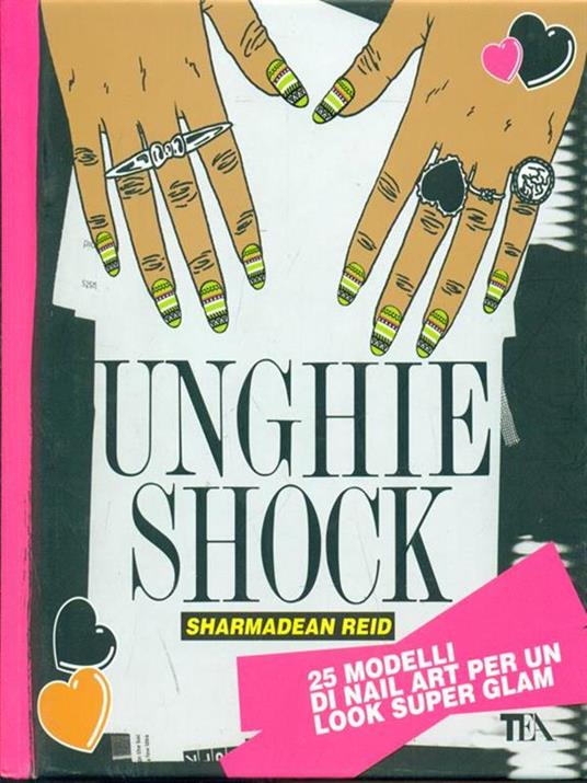 Unghie shock. Ediz. illustrata - Sharmadean Reid - 2