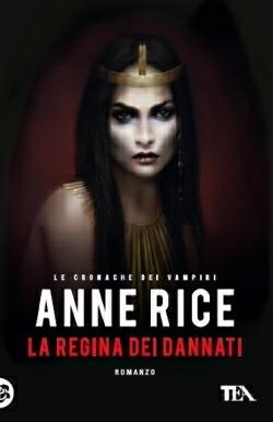 La regina dei dannati. Le cronache dei vampiri - Anne Rice - copertina