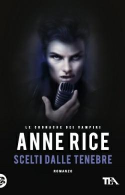 Scelti dalle tenebre. Le cronache dei vampiri - Anne Rice - copertina
