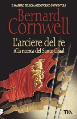 L'arciere del re - Bernard Cornwell - copertina