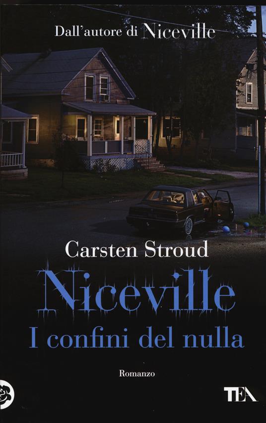 I confini del nulla. Niceville - Carsten Stroud - copertina