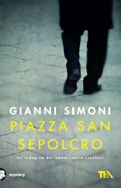Piazza San Sepolcro. Un'indagine del commissario Lucchesi - Gianni Simoni - copertina