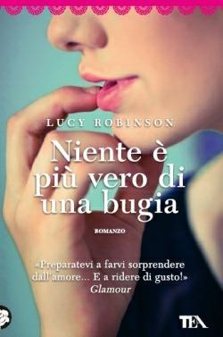 Niente è più vero di una bugi@ - Lucy Robinson - copertina