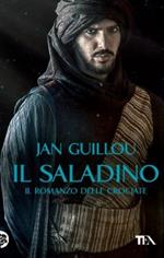 Il Saladino. Il romanzo delle crociate. Vol. 2