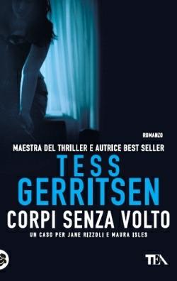 Corpi senza volto - Tess Gerritsen - copertina