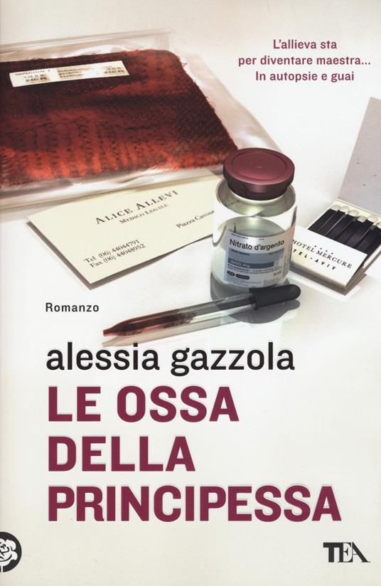 Le ossa della principessa - Alessia Gazzola - copertina
