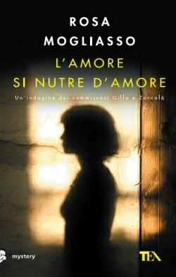 L' amore si nutre di amore - Rosa Mogliasso - copertina