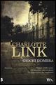Giochi d'ombra - Charlotte Link - copertina