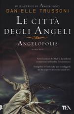 Le città degli angeli. Angelopolis