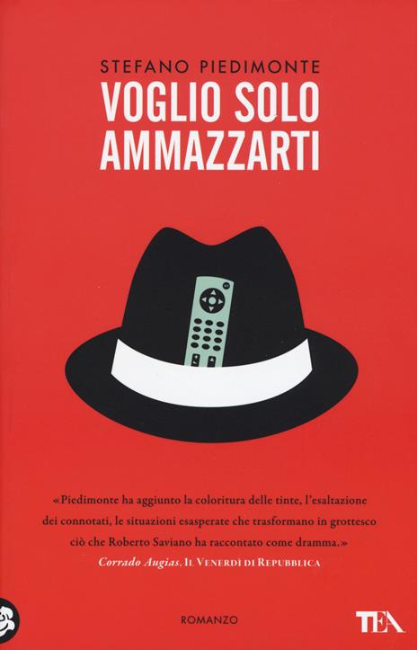 Voglio solo ammazzarti - Stefano Piedimonte - copertina