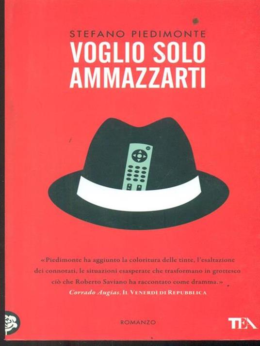 Voglio solo ammazzarti - Stefano Piedimonte - 2