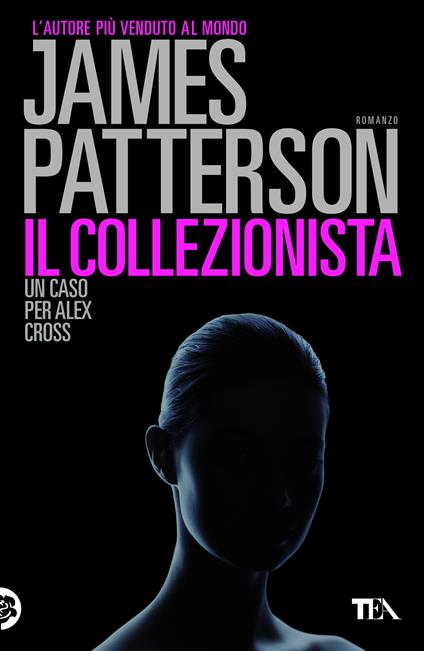 Il collezionista - James Patterson,Maddalena Togliani - ebook