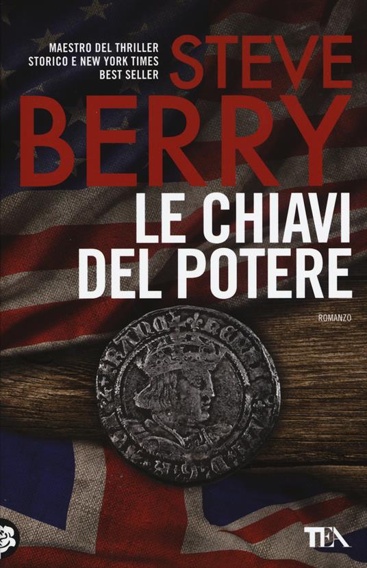 Le chiavi del potere - Steve Berry - copertina